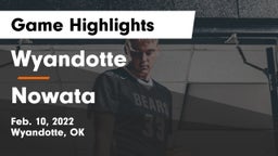 Wyandotte  vs Nowata  Game Highlights - Feb. 10, 2022