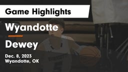 Wyandotte  vs Dewey  Game Highlights - Dec. 8, 2023