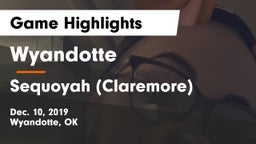 Wyandotte  vs Sequoyah (Claremore)  Game Highlights - Dec. 10, 2019