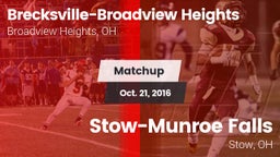 Matchup: Brecksville-Broadvie vs. Stow-Munroe Falls  2016