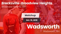 Matchup: Brecksville-Broadvie vs. Wadsworth  2018