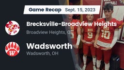 Recap: Brecksville-Broadview Heights  vs. Wadsworth  2023