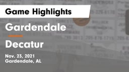 Gardendale  vs Decatur  Game Highlights - Nov. 23, 2021