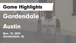 Gardendale  vs Austin  Game Highlights - Nov. 15, 2023
