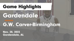 Gardendale  vs G.W. Carver-Birmingham  Game Highlights - Nov. 28, 2023