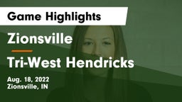 Zionsville  vs Tri-West Hendricks  Game Highlights - Aug. 18, 2022