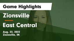 Zionsville  vs East Central  Game Highlights - Aug. 22, 2022