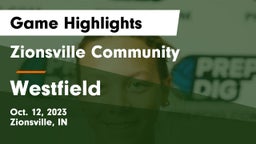 Zionsville Community  vs Westfield  Game Highlights - Oct. 12, 2023