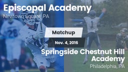 Matchup: Episcopal Academy vs. Springside Chestnut Hill Academy  2016