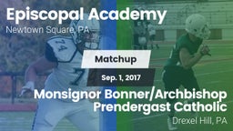 Matchup: Episcopal Academy vs. Monsignor Bonner/Archbishop Prendergast Catholic 2017