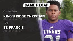 Recap: King's Ridge Christian  vs. St. Francis  2016