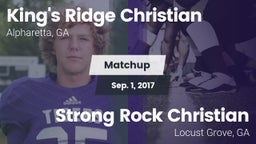 Matchup: King's Ridge vs. Strong Rock Christian  2017