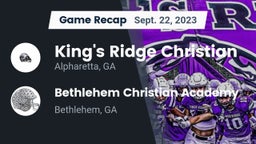 Recap: King's Ridge Christian  vs. Bethlehem Christian Academy  2023