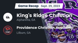 Recap: King's Ridge Christian  vs. Providence Christian Academy  2023