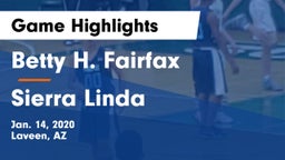 Betty H. Fairfax vs Sierra Linda  Game Highlights - Jan. 14, 2020