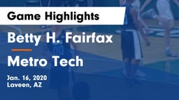 Betty H. Fairfax vs Metro Tech  Game Highlights - Jan. 16, 2020