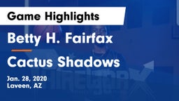 Betty H. Fairfax vs Cactus Shadows Game Highlights - Jan. 28, 2020