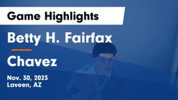 Betty H. Fairfax vs Chavez  Game Highlights - Nov. 30, 2023