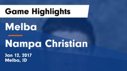 Melba  vs Nampa Christian  Game Highlights - Jan 12, 2017