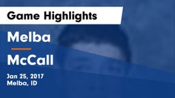Melba  vs McCall  Game Highlights - Jan 25, 2017