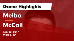 Melba  vs McCall Game Highlights - Feb 10, 2017