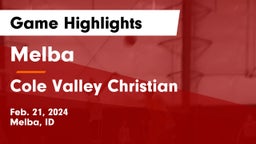 Melba  vs Cole Valley Christian  Game Highlights - Feb. 21, 2024
