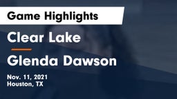 Clear Lake  vs Glenda Dawson  Game Highlights - Nov. 11, 2021