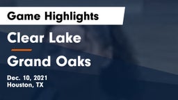 Clear Lake  vs Grand Oaks  Game Highlights - Dec. 10, 2021