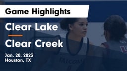 Clear Lake  vs Clear Creek  Game Highlights - Jan. 20, 2023