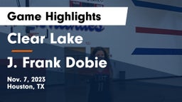 Clear Lake  vs J. Frank Dobie  Game Highlights - Nov. 7, 2023