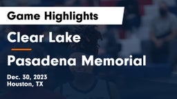Clear Lake  vs Pasadena Memorial  Game Highlights - Dec. 30, 2023