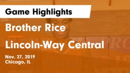 Brother Rice  vs Lincoln-Way Central  Game Highlights - Nov. 27, 2019
