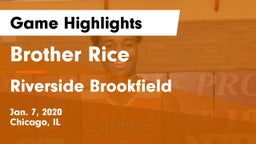 Brother Rice  vs Riverside Brookfield  Game Highlights - Jan. 7, 2020