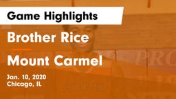 Brother Rice  vs Mount Carmel  Game Highlights - Jan. 10, 2020