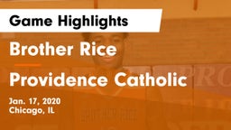 Brother Rice  vs Providence Catholic  Game Highlights - Jan. 17, 2020