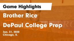 Brother Rice  vs DePaul College Prep  Game Highlights - Jan. 31, 2020