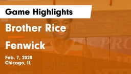Brother Rice  vs Fenwick  Game Highlights - Feb. 7, 2020