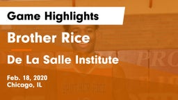 Brother Rice  vs De La Salle Institute Game Highlights - Feb. 18, 2020
