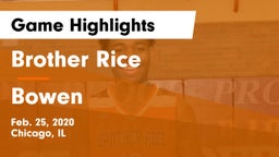 Brother Rice  vs Bowen  Game Highlights - Feb. 25, 2020