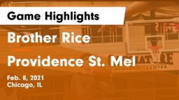 Brother Rice  vs Providence St. Mel Game Highlights - Feb. 8, 2021