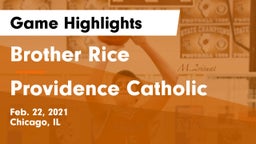 Brother Rice  vs Providence Catholic  Game Highlights - Feb. 22, 2021