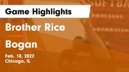 Brother Rice  vs Bogan Game Highlights - Feb. 18, 2022