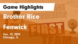 Brother Rice  vs Fenwick  Game Highlights - Jan. 13, 2023