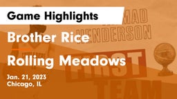 Brother Rice  vs Rolling Meadows  Game Highlights - Jan. 21, 2023