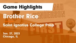 Brother Rice  vs Saint Ignatius College Prep Game Highlights - Jan. 27, 2023