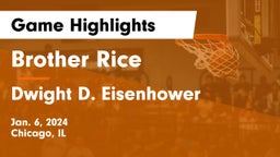 Brother Rice  vs Dwight D. Eisenhower  Game Highlights - Jan. 6, 2024