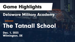 Delaware Military Academy  vs The Tatnall School Game Highlights - Dec. 1, 2023