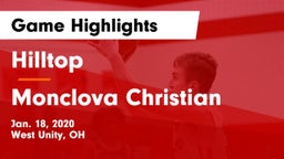 Hilltop  vs Monclova Christian Game Highlights - Jan. 18, 2020
