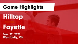 Hilltop  vs Fayette  Game Highlights - Jan. 22, 2021