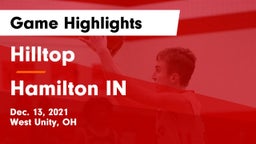 Hilltop  vs Hamilton IN Game Highlights - Dec. 13, 2021